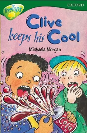 Morgan |  Oxford Reading Tree: Level 12: TreeTops Stories: Clive Keeps His Cool | Buch |  Sack Fachmedien