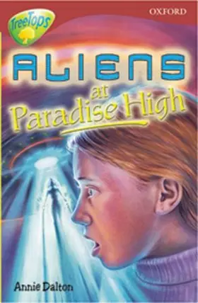 Dalton |  Oxford Reading Tree: Level 15: TreeTops More Stories A: Aliens at Paradise High | Buch |  Sack Fachmedien