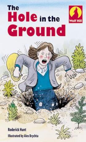 Hunt / Brychta |  Wolf Hill: Level 1: The Hole in the Ground | Buch |  Sack Fachmedien