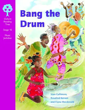 Cullimore / Kerven / Macdonald |  Oxford Reading Tree: Stage 10: Music Jackdaws: Bang The Drum | Buch |  Sack Fachmedien