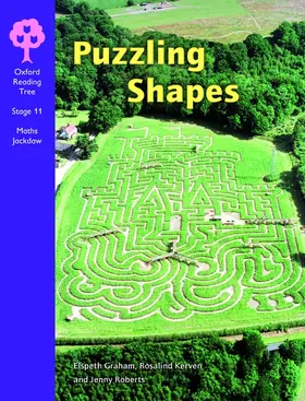 Graham / Kerven / Roberts |  Oxford Reading Tree: Stage 11: Maths Jackdaws: Puzzling Shapes | Buch |  Sack Fachmedien