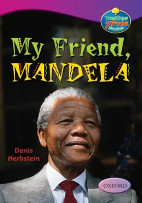 Herbstein |  Oxford Reading Tree: Levels 10-12: TreeTops True Stories: My Friend, Mandela | Buch |  Sack Fachmedien
