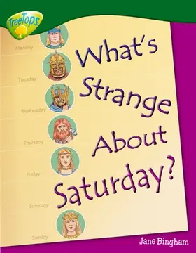 Bingham |  Oxford Reading Tree: Level 12: Treetops Non-Fiction: What's Strange About Saturday? | Buch |  Sack Fachmedien