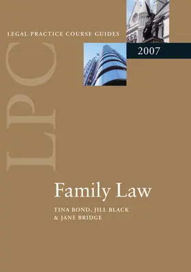 Black QC / Bridge QC / Bond |  Family Law 2007 | Buch |  Sack Fachmedien