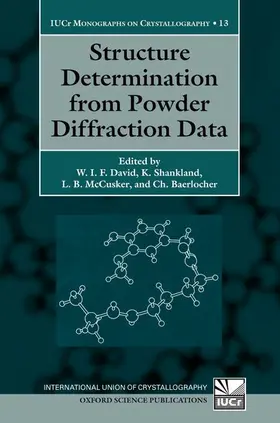 David / McCusker / Shankland |  Structure Determination from Powder Diffraction Data | Buch |  Sack Fachmedien