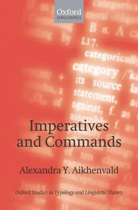 Aikhenvald |  Imperatives and Commands | Buch |  Sack Fachmedien