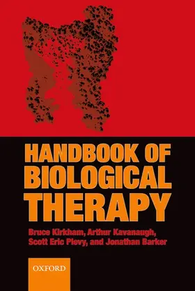 Kirkham / Kavanaugh / Plevy |  The Handbook of Biological Therapy | Buch |  Sack Fachmedien