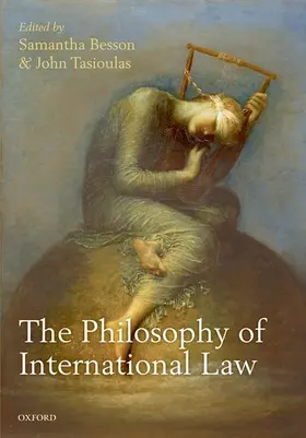 Besson / Tasioulas |  The Philosophy of International Law | Buch |  Sack Fachmedien