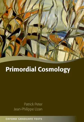 Peter / Uzan |  Primordial Cosmology | Buch |  Sack Fachmedien