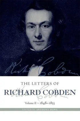 Howe |  LETTERS OF RICHARD COBDEN VOL2 COB C | Buch |  Sack Fachmedien