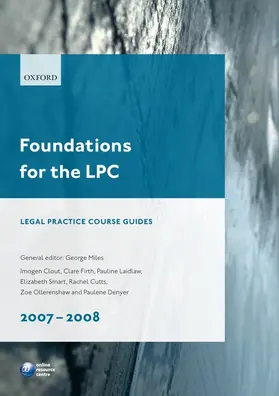 Miles / Clout / Firth |  Foundations for the LPC 2007-2008 | Buch |  Sack Fachmedien