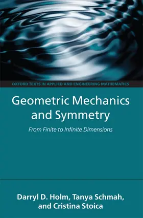 Holm / Schmah / Stoica |  Geometric Mechanics and Symmetry | Buch |  Sack Fachmedien