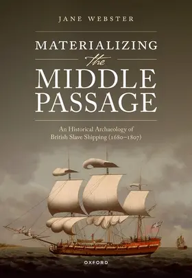 Webster |  Materializing the Middle Passage | Buch |  Sack Fachmedien