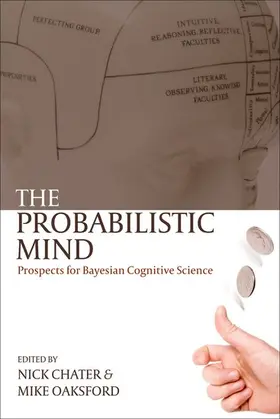 Chater / Oaksford |  The Probabilistic Mind | Buch |  Sack Fachmedien