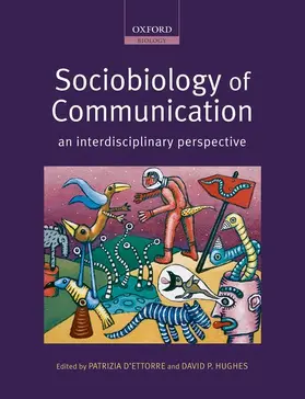 d'Ettorre / Hughes |  Sociobiology of Communication | Buch |  Sack Fachmedien