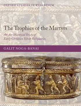 Noga-Banai |  The Trophies of the Martyrs | Buch |  Sack Fachmedien