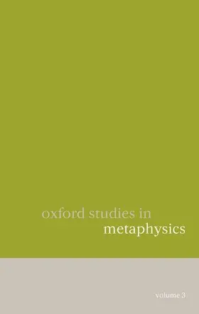 Zimmerman |  Oxford Studies in Metaphysics, Volume 3 | Buch |  Sack Fachmedien