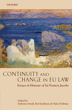 Arnull / Eeckhout / Tridimas |  Continuity and Change in EU Law | Buch |  Sack Fachmedien