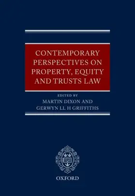 Dixon / Griffiths |  Contemporary Perspectives on Property, Equity and Trust Law | Buch |  Sack Fachmedien