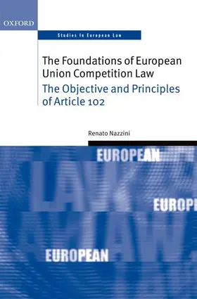 Nazzini |  FOUNDATIONS EURO UNION COMP LAW OSEL C | Buch |  Sack Fachmedien