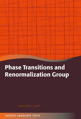 Zinn-Justin |  Phase Transitions and Renormalization Group | Buch |  Sack Fachmedien