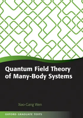 Wen |  Quantum Field Theory of Many-Body Systems | Buch |  Sack Fachmedien