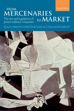 Chesterman / Lehnardt |  From Mercenaries to Market | Buch |  Sack Fachmedien