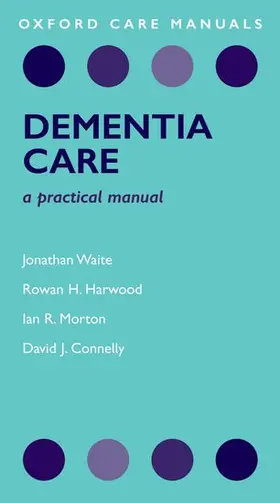 Waite / Harwood / Morton |  Dementia Care | Buch |  Sack Fachmedien