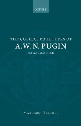 Belcher |  COLLECTED LETTERS PUGIN VOL 3 CLPUG C | Buch |  Sack Fachmedien