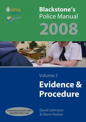 Hutton / Johnston |  Blackstone's Police Manual Volume 2: Evidence and Procedure 2008 | Buch |  Sack Fachmedien