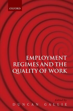 Gallie |  Employment Regimes and the Quality of Work | Buch |  Sack Fachmedien