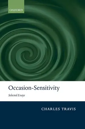 Travis |  OCCASION-SENSITIVITY SELECTED ESSAYS C | Buch |  Sack Fachmedien