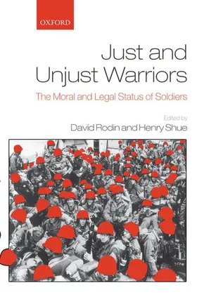 Rodin / Shue |  Just and Unjust Warriors | Buch |  Sack Fachmedien