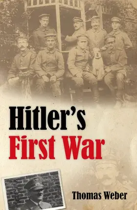Weber |  HITLERS FIRST WAR C | Buch |  Sack Fachmedien