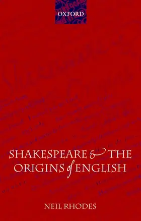Rhodes |  Shakespeare and the Origins of English | Buch |  Sack Fachmedien