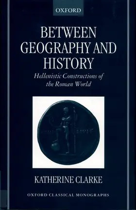 Clarke |  Between Geography and History | Buch |  Sack Fachmedien