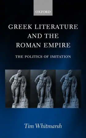 Whitmarsh |  Greek Literature and the Roman Empire | Buch |  Sack Fachmedien