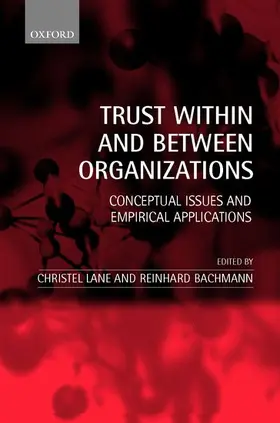 Lane / Bachmann |  Trust Within and Between Organizations | Buch |  Sack Fachmedien