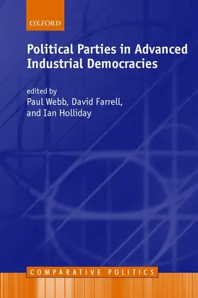 Webb / Farrell / Holliday |  Political Parties in Advanced Industrial Democracies | Buch |  Sack Fachmedien