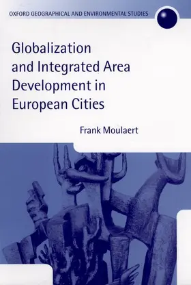 Moulaert / Delladetsima |  Globalization and Integrated Area Development in European Cities | Buch |  Sack Fachmedien