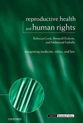 Cook / Dickens / Fathalla |  Reproductive Health and Human Rights | Buch |  Sack Fachmedien