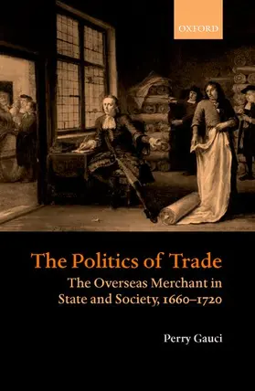 Gauci |  The Politics of Trade | Buch |  Sack Fachmedien