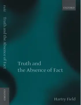 Field |  Truth and the Absence of Fact | Buch |  Sack Fachmedien
