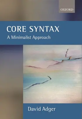 Adger |  Core Syntax | Buch |  Sack Fachmedien