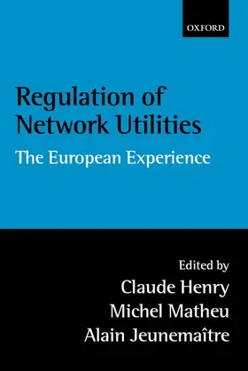 Henry / Matheu / Jeunemaître |  REGULATION NETWORK UTILITIES C | Buch |  Sack Fachmedien