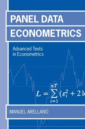 Arellano / Imbens |  Panel Data Econometrics. Advanced Texts in Econometrics | Buch |  Sack Fachmedien