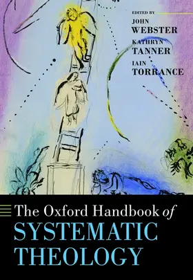 Webster / Tanner / Torrance |  The Oxford Handbook of Systematic Theology | Buch |  Sack Fachmedien