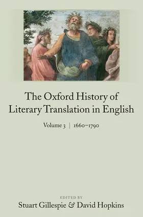 Gillespie / Hopkins |  The Oxford History of Literary Translation in English | Buch |  Sack Fachmedien