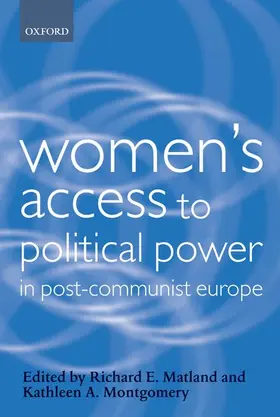 Montgomery / Matland |  Women's Access to Political Power in Post-Communist Europe | Buch |  Sack Fachmedien
