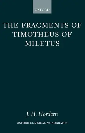 Hordern |  The Fragments of Timotheus of Miletus | Buch |  Sack Fachmedien